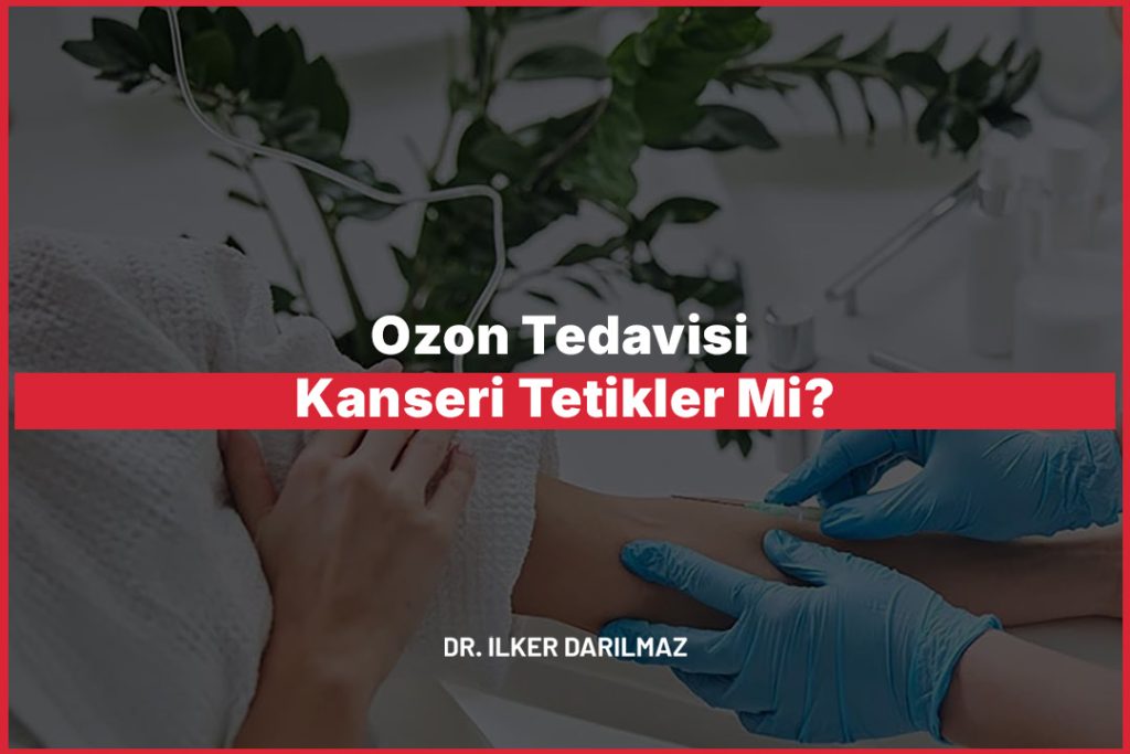 Ozon Tedavisi Kanseri Tetikler Mi