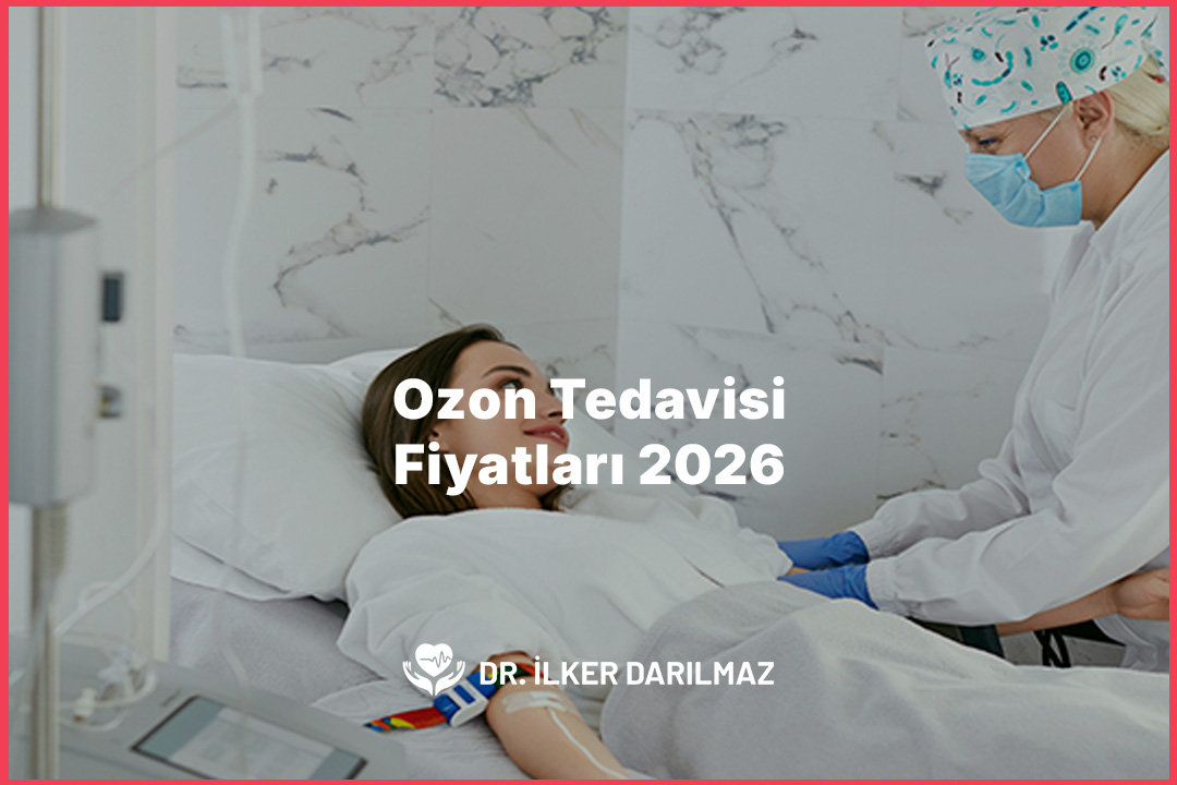 Ozon Tedavisi Fiyatları 2026